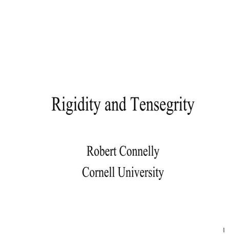 Rigidity And Tensegrity By Connelly