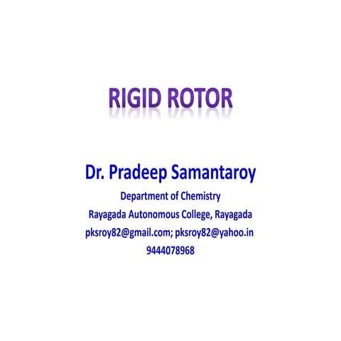 Rigid rotor