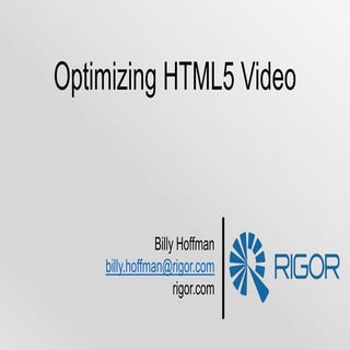 Optimizing HTML5 Video