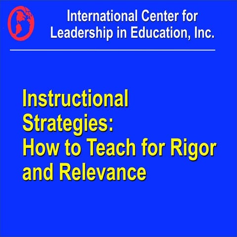 Rigor& Relevance