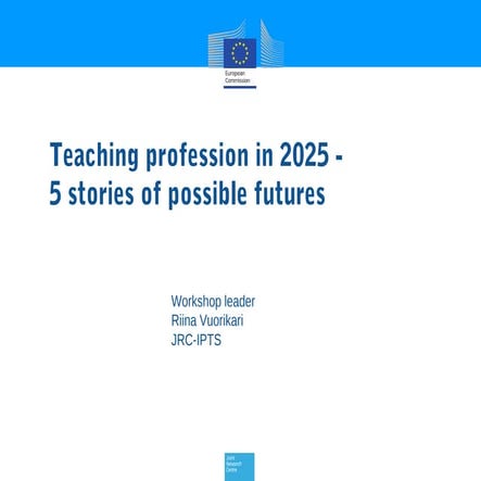 Workshop 5: Läraryrket 2025. How does the teaching profession look in 2025