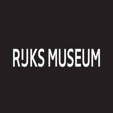 Presentation: Rijksmuseum