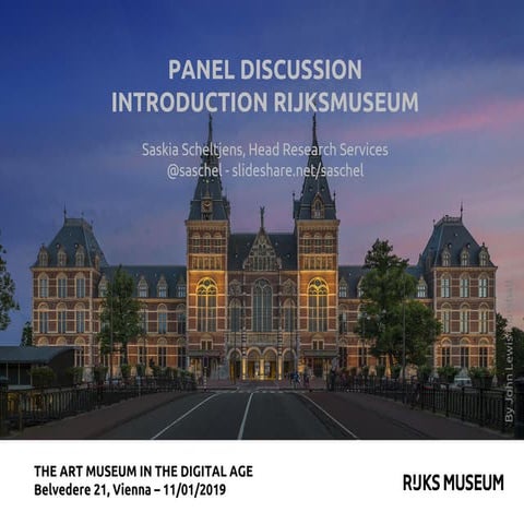 The Art Museum in the Digital Age - Introduction Rijksmuseum