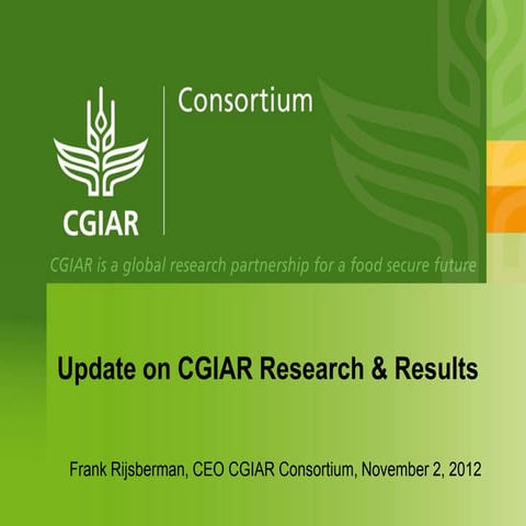 Rijsberman cgiar science overview funders forum 2-11-2012