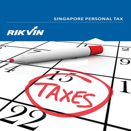 Rikvin3 singapore personal tax