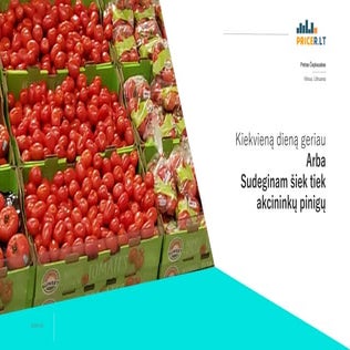 Rimi - kiekvieną dieną geriau arba sudeginam šiek tiek akcininkų pinigų