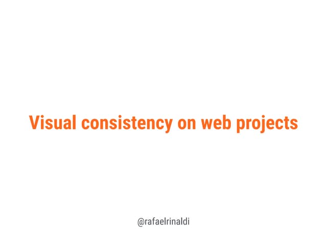 7Masters CSS | Consistência visual em projetos web, por Rafael Rinaldi