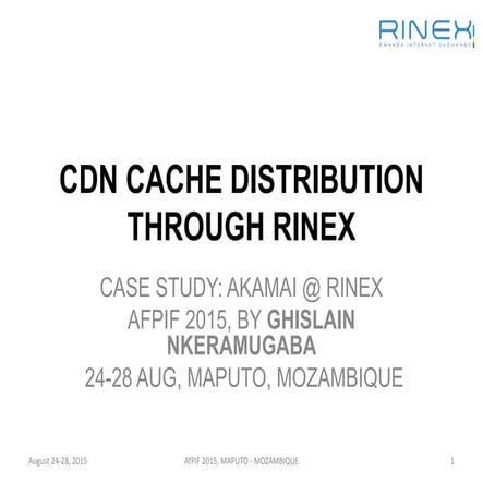 CDN Cache Distribution through RINEX