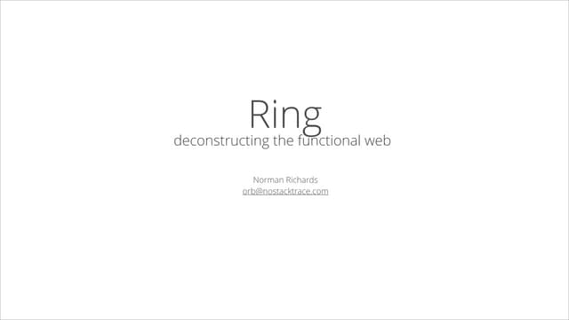 Deconstructing the Functional Web with Clojure