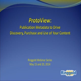 Ringgold Webinar Series: ProtoView ...
