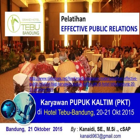Pelatihan "PUBLIC RELATIONS" Pupuk KALTIM  (Pembicara: Kanaidi, SE., M.Si., cSAP)