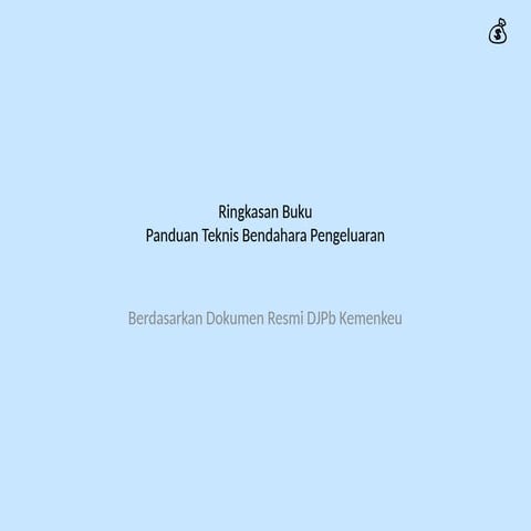 Ringkasan_Panduan_Bendahara_Pengeluaran_Profesional_Biru_Ikon.pptx