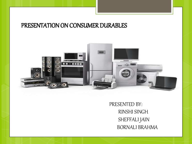 CONSUMER DURABLES