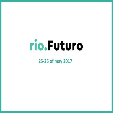 B2B Conference rio.Futuro about digital (may 25th & 26th)