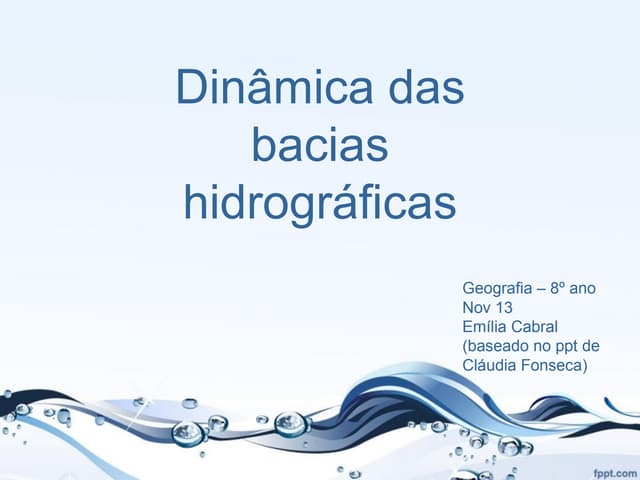 Dinâmica das bacias hidrográficas