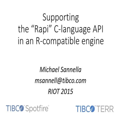 Supporting the "Rapi" C-laguage API in an R-compatible engine