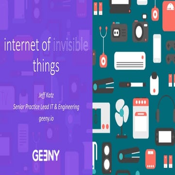 The Internet of Invisible Things