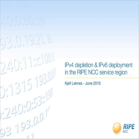 IPv4 depletion & IPv6 deployment in the RIPE NCC service region