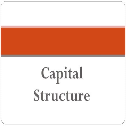 Capital Structure Theories