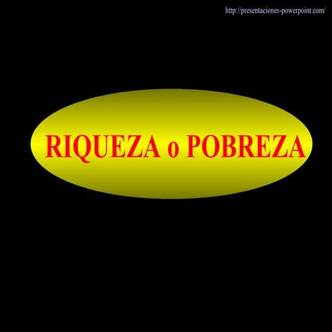 Riqueza y pobreza