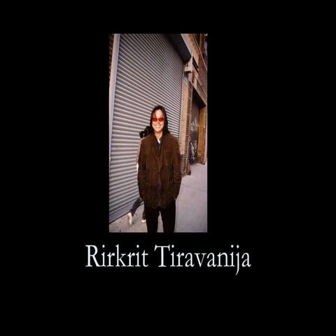 Rirkrit Tiravanija
