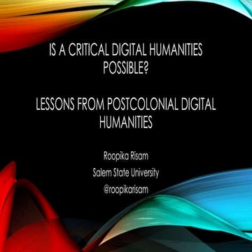 Is a Critical Digital Humanities Possible? Lessons from Postcolonial Digital ...