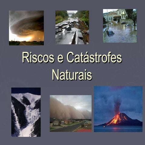 Riscos e catástrofes naturais | PPT