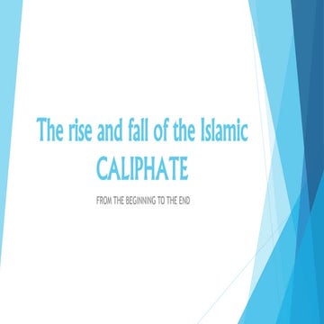 Rise and fall of the Islamic Caliphate