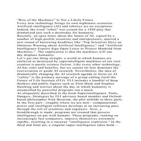 Rise of the Machines” Is Not a Likely FutureEvery new technolog.docx