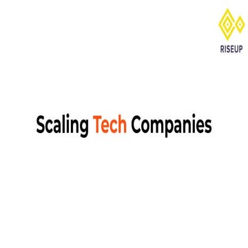 Scaling Tech Companies by Khaled Rashad [RiseUp2021]