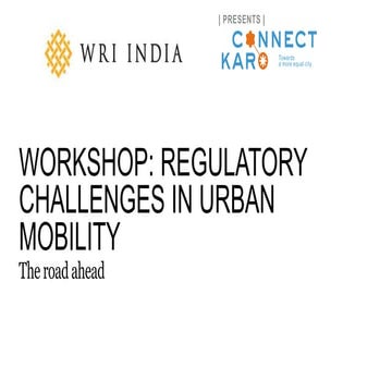 CK2017: Regulatory Challenges in Urban Mobility - The Road Ahead