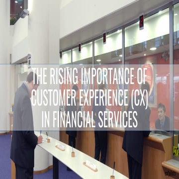 The Rising Importance of CX in Financial Services