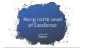 Rising to the Level of Excellence