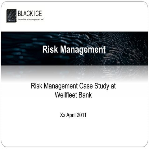 Risk management-case-study-at-wellfleet-bank