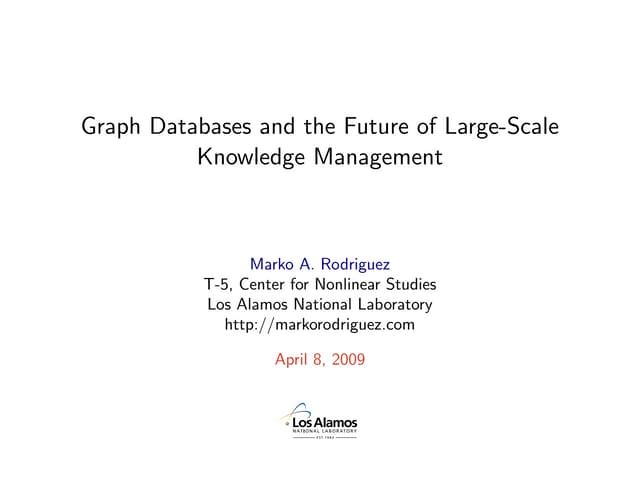 Graph Databases and the Future of Large-Scale Knowledge Management