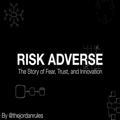 Risk Adverse