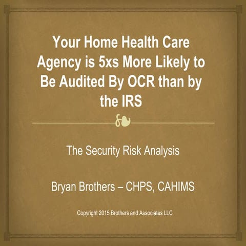 Your Home Health Care Agency is 5xs More Likely to Be Audited By OCR than the IRS