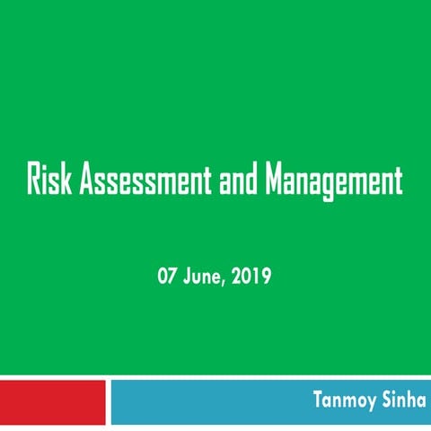 Risk assessment and management