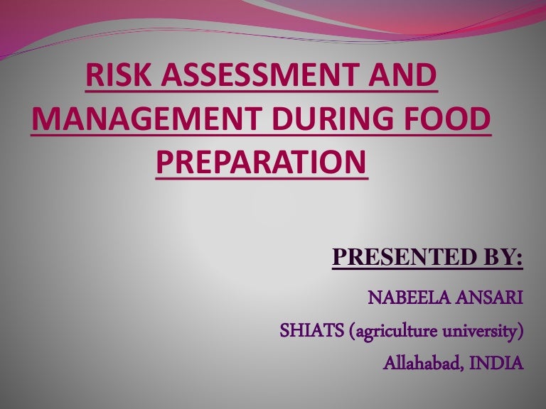 Risk assessment and management during food preparation