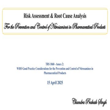 Risk Assessment and Root Cause Analysis_Nitrosamines.pptx