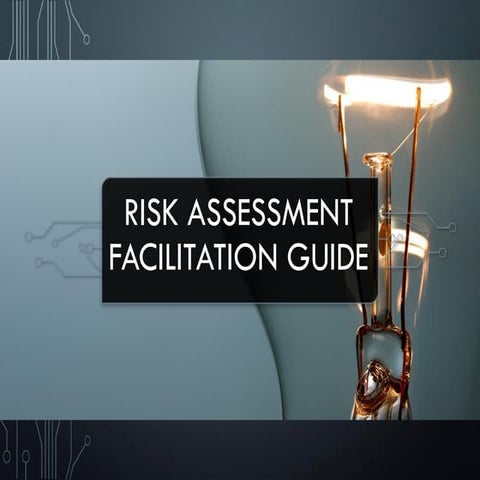 Risk assessment facilitation guide