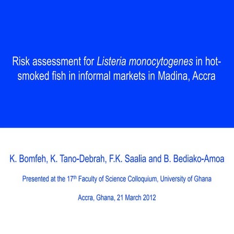 Risk assessment for Listeria monocytogenes in hot-smoked fish in informal mar...