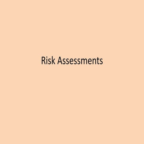 Risk assessments