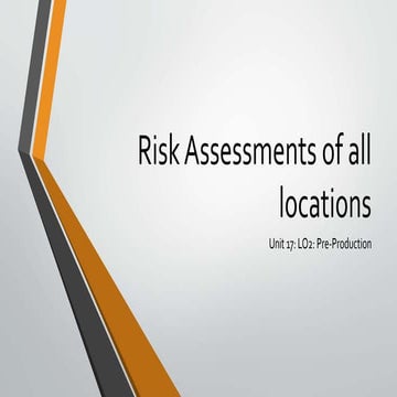 Risk assessments of all locations | PPTX