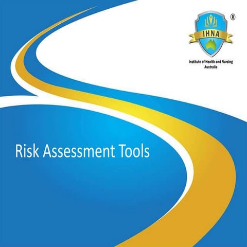 Tools for Risk Assessment in Nursing - Return to Nursing Program