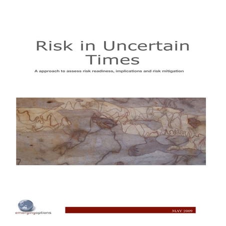 Managing Risk in Uncertain times