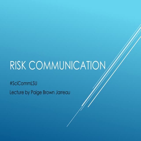 Risk Communication - #SciCommLSU 