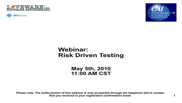 Risk Driven Testing