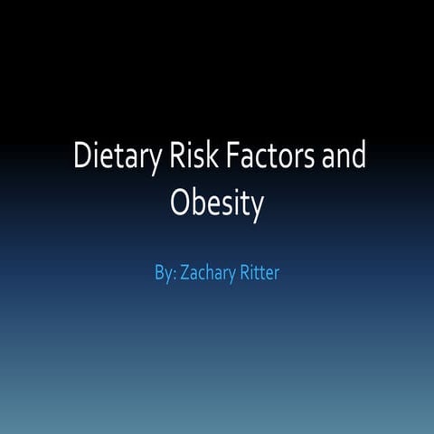 Risk factors and obesity 