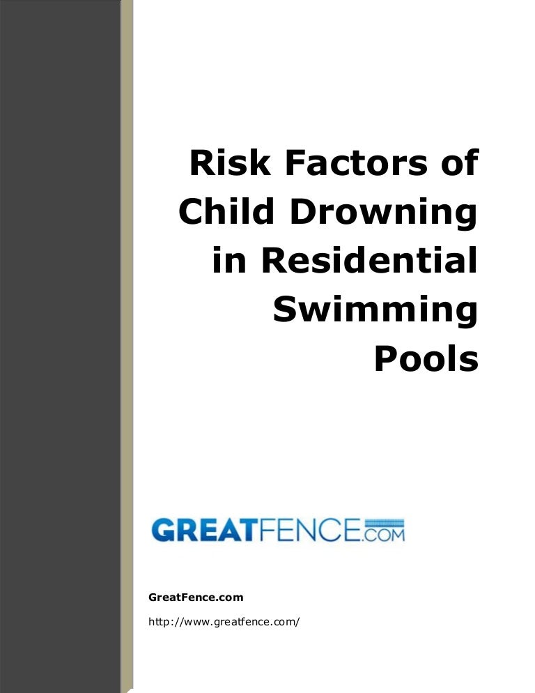 Risk Factors of Child Drowning in Residential Swimming Pools
